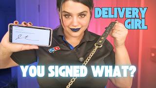 POV: You Didn’t Read the Delivery Girls Fine Print…