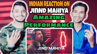 Jind Mahiya, Shuja Haider, Coke Studio Season 11, Episode 7 | Indian Reaction | M Bros India