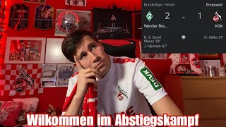 SV Werder Bremen - 1. FC Köln / 2:1 Wilkommen im Abstiegskampf
