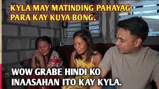 GRABE ANG NAGING PAHAYAG NI KYLA KAY BONG.