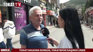 TOKAT HALKINA SORDUK, TOKATSPOR KAÇINCI LİGDE