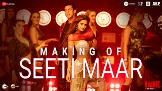 Seeti Maar - Making | Radhe - Your Most Wanted Bhai | Salman Khan, Disha Patani|Kamaal K,Iulia V|DSP