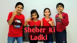 Sheher Ki Ladki | Kids Dance Cover | DM Studio