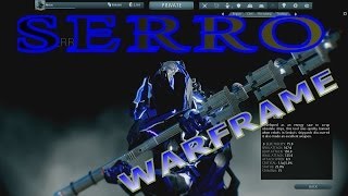 WARFRAME SERRO POLEARM REVIEW