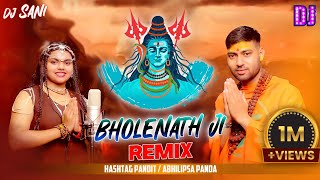 Bholenath Ji Remix | Gale Me Jiske Naag | Dj Sani | Abhilipsa Panda | Hashtag Pandit | Bholenath DJ