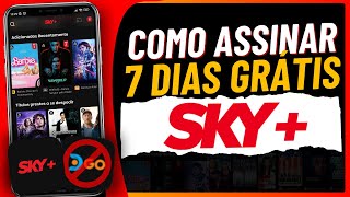 COMO ASSINAR A SKY + 7 DIAS TOTALMENTE DE GRAÇA!