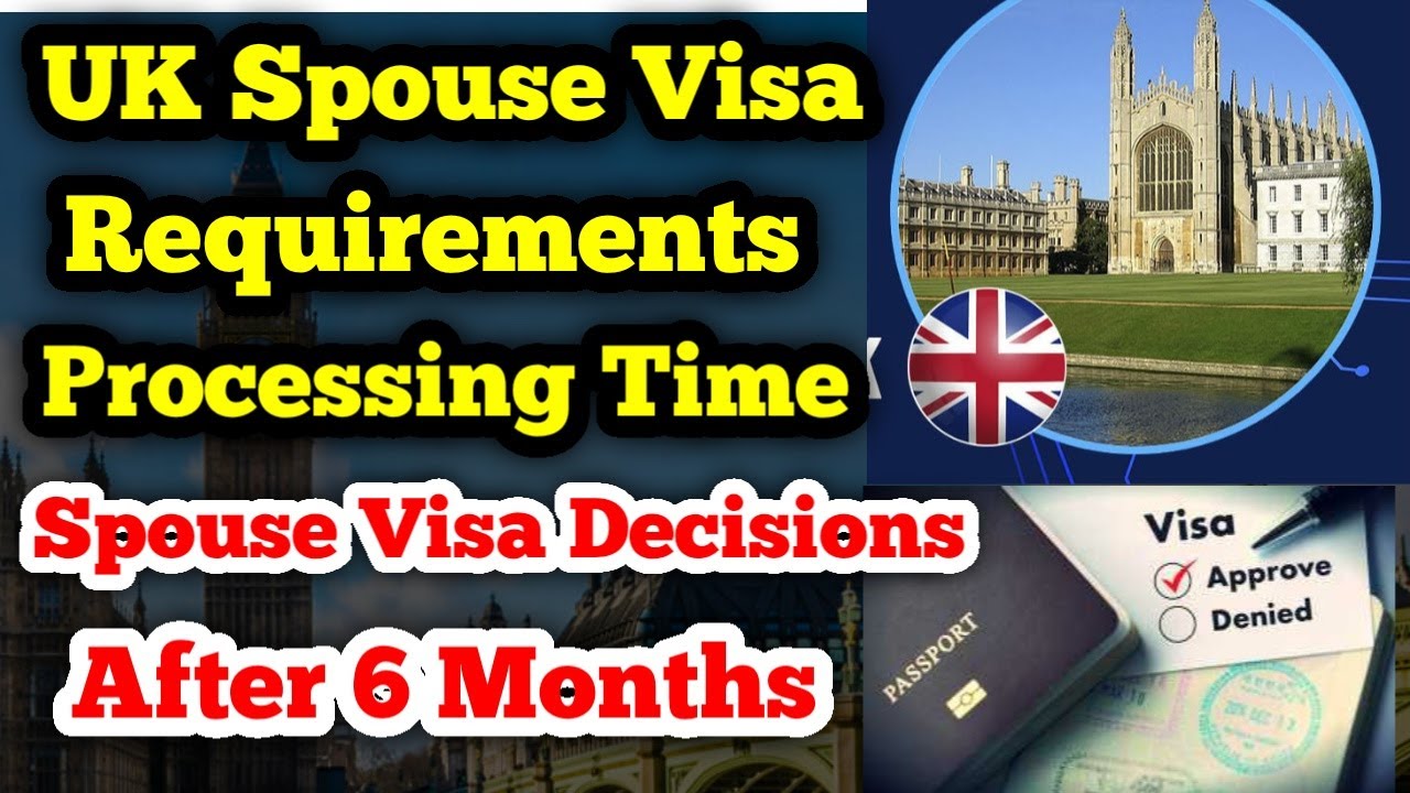 UK Spouse Visa Time Process And Requirements || UK Spouse Visa Decision ...