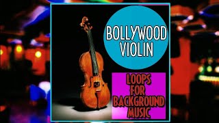 BOLLYWOOD VIOLINS FOR BACKGROUND SCORING AND MUSIC