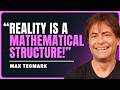 Our Universe Is A Math Problem! Max Tegmark’s Brilliant Theory of Reality