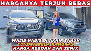 ‼️AKHIR NYA TURUN HARGA JUGA ‼️ INNOVA REBORN DAN ZENIX JADI TERASA MURAH BANGET ‼️ SIKAAAT