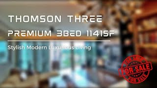 THOMSON THREE Premium 1141sf For Sale