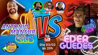 Especialistas em Neon Led - Antonio Mansur e Eder Guedes