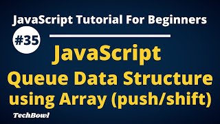 Queue Data Structure in JavaScript | JavaScript Array (push/shift) tutorial (Hindi)