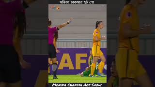 Monika Chakma Bangladeshi Footballer Hot Show #shorts #viral #funny #shortvideo BD Woman Sports