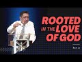 2021-10-17ES | Rev. Raymond Mooi | Rooted in the Love of God | Part 2