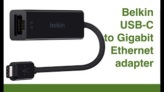 Belkin USB C to Gigabit Ethernet Adapter