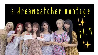 a dreamcatcher montage pt.9 📽️ 드림캐쳐 영상몽타주 9편