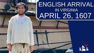 Virginia Arrival Day Special | "About four o'clock in the morning, we descried the Land of Virginia"