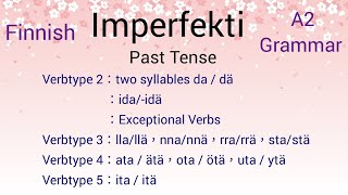 Finnish Imperfekti  2，3，4，5 ( Past Tense )