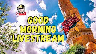 Live! Good Morning Livestream ~ Islands of Adventure