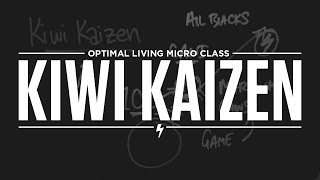 Micro Class: Kiwi Kaizen
