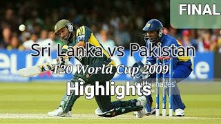 Sri Lanka vs Pakistan T20 World Cup 2009 Final Highlights