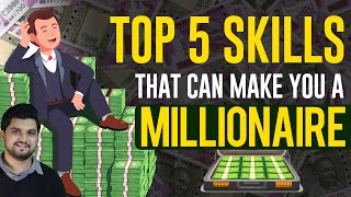 5 Skills that Can Make You a Millionaire in 20's | How to be Rich & Successful FAST (HINDI) SeeKen