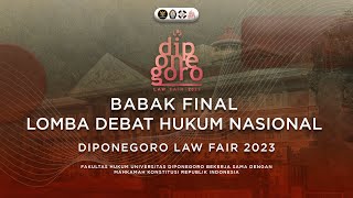 FINAL DEBAT HUKUM NASIONAL DAN SEMINAR NASIONAL DIPONEGORO LAW FAIR 2023