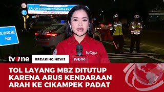 Kondisi Terkini Tol Layang MBZ Ditutup | Breaking News tvOne