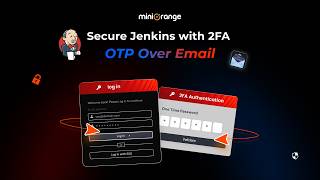 How to Set Up OTP Over Email in miniOrange 2FA Plugin for Jenkins
