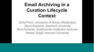 Email Archiving in a Curation Lifecycle Context