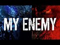 Monsterverse tribute "My Enemy" ( Tommee Profitt Feat. Beacon Light & Sam Tinnesz )