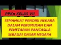 VIDEO PEMBELAJARAN PPKn KELAS VII SEMANGAT PENDIRI NEGARA DALAM PERUMUSAN DAN PENETAPAN PANCASILA