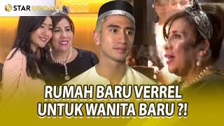 BUKAN NATASHA WILLONA, WANITA INI YANG MALAH HADIR DI RUMAH BARU VERREL BRAMASTA ? - STAR UPDATE