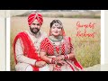 Gurmohit & Rashmeet Wedding Cinematic video by Sants Photography | Best Candid Photography in India