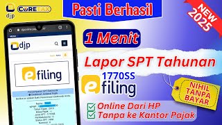 Cara Lapor SPT  Tahunan Online Penghasilan Dibawah 60Juta Dengan Efilling 1770 SS