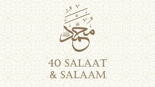 40 Salaat & Salaam - Moulana Yunus Patel