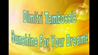 Dimitri Tambossis - Sunshine For Your Dreams (1969)