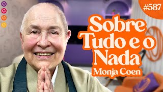 MONJA COEN | SABEDORIA E ESPIRITUALIDADE - Venus Podcast #587