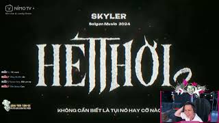 HẾT THỜI 2 | SKYLER 2024 | THẦY GIÁO BA REACTION SIÊU KHOÁI KING OF ĐẢO