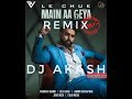 Le Chak Main Aa Gya Remix Parmish Verma Dj Akash Remix