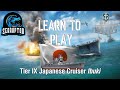 World of Warships - Learn to Play: Tier IX Japanese Cruiser Ibuki