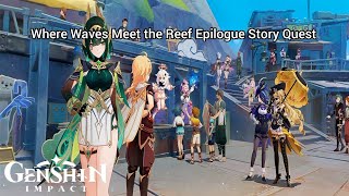 Where Waves Meet the Reef Epilogue Story Quest