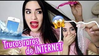 PROBANDO TRUCOS RAROS DE INTERNET / Kimberly Loaiza