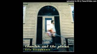 Eric Straumanis - Thunder and the Plains