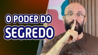 O PODER DO SEGREDO | Marcos Lacerda, psicólogo