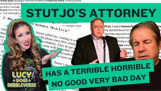 StutJo's Attorney is Having a VERY BAD Day! - Lucy Does Dabbleverse