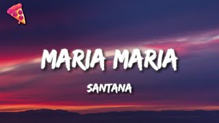 Santana - Maria Maria (sped up) Lyrics