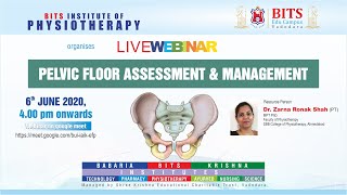 Pelvic Floor Assessment and Management ‖ Dr. Zarna Shah ‖ BITSPhysio ‖ BITS Edu Campus ‖ LearnToLead