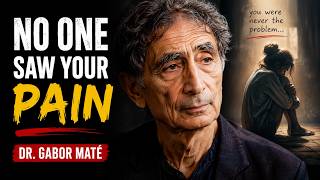 This Explains Why You Still Feel Unloved | Dr. Gabor Maté